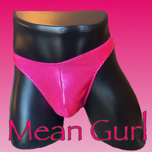 Mean Gurl Thong